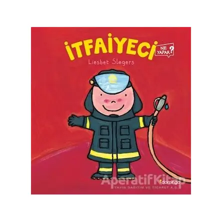 İtfaiyeci - Liesbet Slegers - Domingo Yayınevi