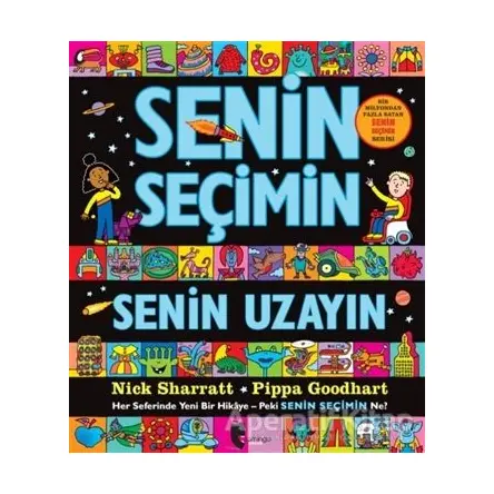 Senin Seçimin Senin Uzayın - Pippa Goodhart - Domingo Yayınevi