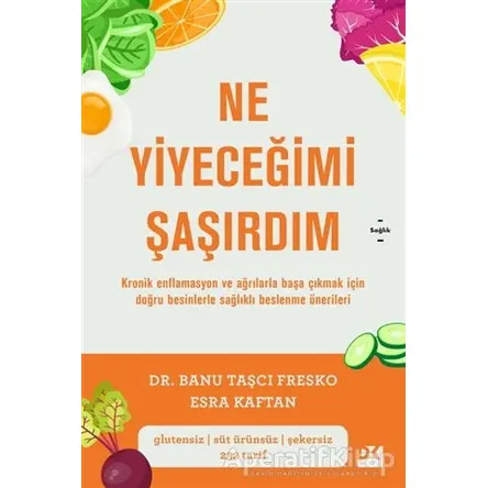 Ne Yiyeceğimi Şaşırdım - Banu Taşçı Fresko - Doğan Kitap