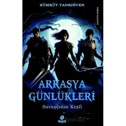 Arkasya Günlükleri - Zümrüt Tanrıöven - Hayat Yayınları