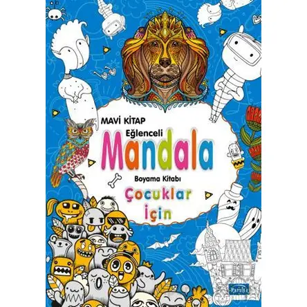 Çocuklar İçin Mandala Mavi - Kolektif - Parıltı Yayınları