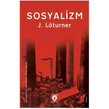 Sosyalizm - J. Löturner - Dorlion Yayınları