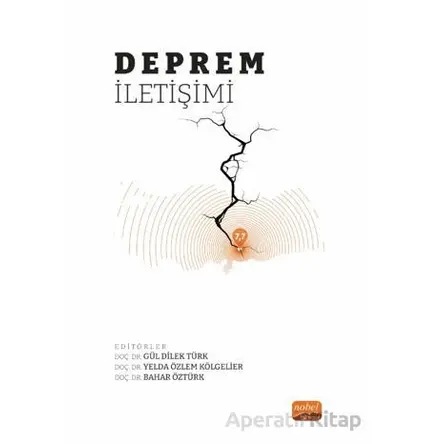 Deprem İletişimi - Kolektif - Nobel Bilimsel Eserler