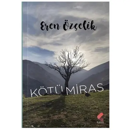 Kötü Miras - Eren Özçelik - Klaros Yayınları
