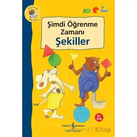 Şimdi Öğrenme Zamanı - Şekiller - Ute Müller-Wolfangel - İş Bankası Kültür Yayınları