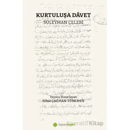 Kurtuluşa Davet - Süleyman Çelebi - Hiperlink Yayınları