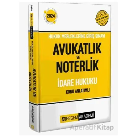 2024 Hukuk Mesleklerine Giriş Sınavı Avukatlık ve Noterlik İdare Hukuku Konu Anlatımlı