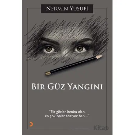 Bir Güz Yangını - Nermin Yusufi - Cinius Yayınları