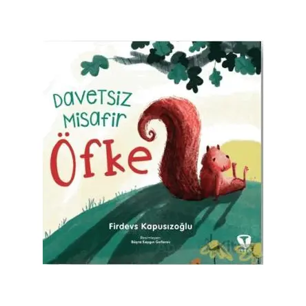 Davetsiz Misafir Öfke - Firdevs Kapusızoğlu - Turkuvaz Çocuk