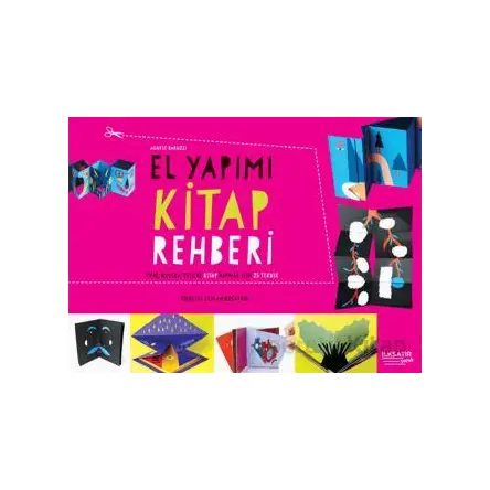 El Yapımı Kitap Rehberi - Agnese Baruzzi - İlksatır Yayınevi