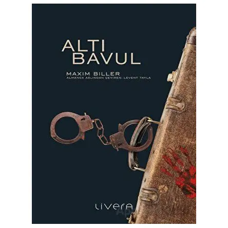 Altı Bavul - Maxim Biller - Livera Yayınevi