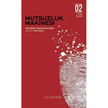 Mutsuzluk Makinesi - George Tsakraklides - Livera Yayınevi