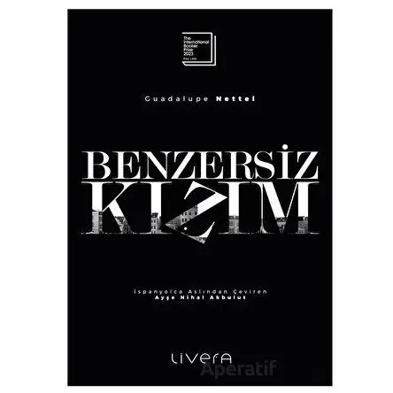 Benzersiz Kızım - Guadalupe Nettel - Livera Yayınevi
