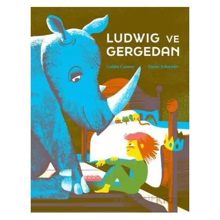 Ludwig ve Gergedan - Noemi Schneider - MEAV Yayıncılık