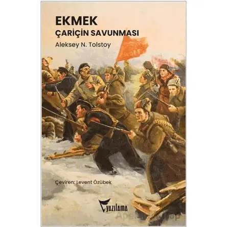 Ekmek - Aleksey Nikolayeviç Tolstoy - Yazılama Yayınevi