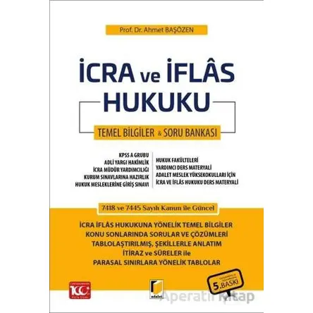 İcra ve İflas Hukuku Ders Notu - Soru Bankası - Ahmet Başözen - Adalet Yayınevi