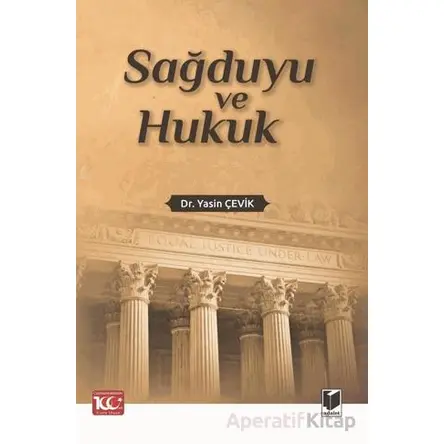 Sağduyu ve Hukuk - Yasin Çevik - Adalet Yayınevi