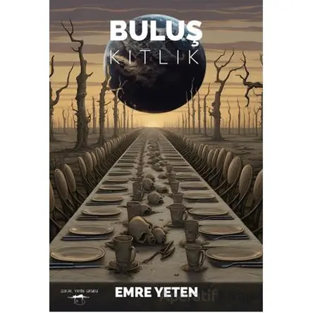Buluş - Kıtlık - Emre Yeten - Sokak Kitapları Yayınları
