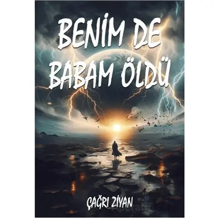 Benim De Babam Öldü - Çağrı Ziyan - Sokak Kitapları Yayınları