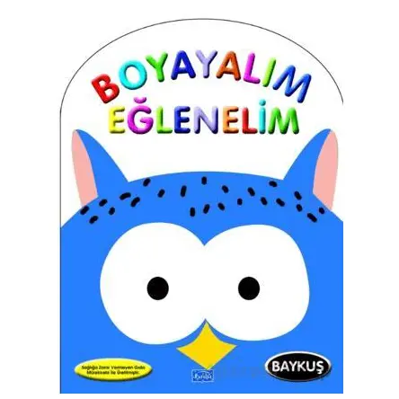 Boyayalım Eğlenelim Baykuş - Kolektif - Parıltı Yayınları