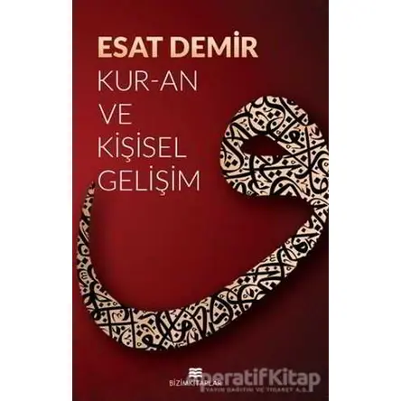 Kuran ve Kişisel Gelişim - Esat Demir - Bizim Kitaplar Yayınevi