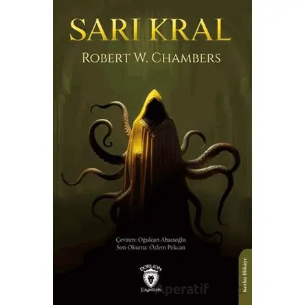 Sarı Kral - Robert W. Chambers - Dorlion Yayınları