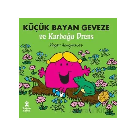 Küçük Bayan Geveze ve Kurbağa Prens - Roger Hargreaves - Doğan Çocuk