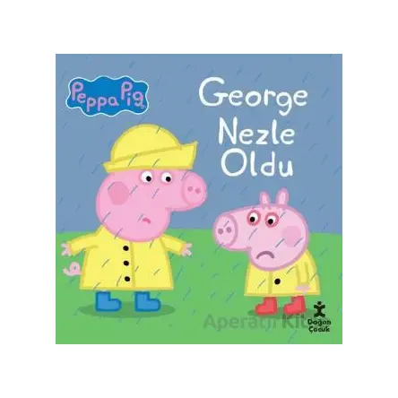 Peppa Pig - George Nezle Oldu - Kolektif - Doğan Çocuk