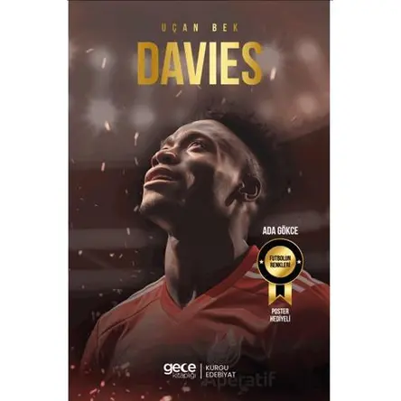 Uçan Bek - Alphonso Davies - Ada Gökce - Gece Kitaplığı