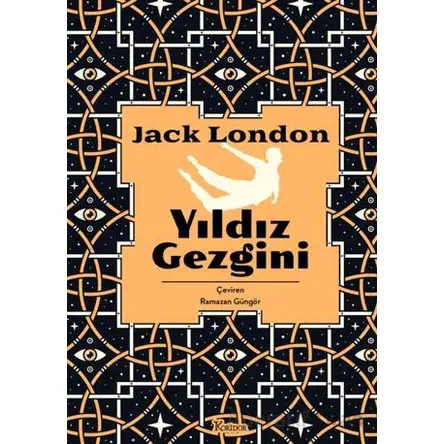 Yıldız Gezgini (Bez Cilt) - Jack London - Koridor Yayıncılık