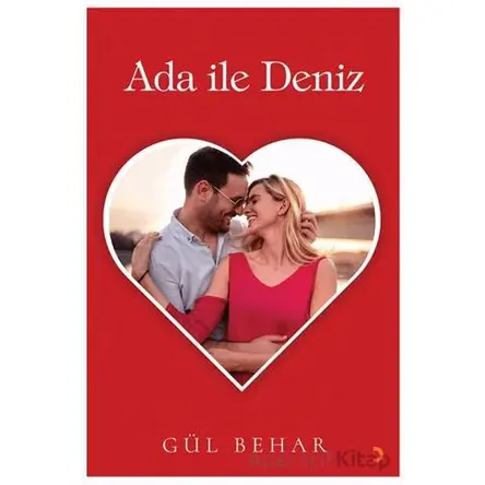 Ada ile Deniz - Gül Behar - Cinius Yayınları