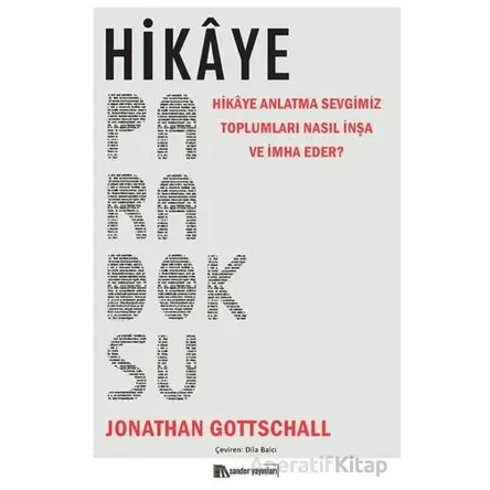 Hikaye Paradoksu - Jonathan Gottschall - Sander Yayınları