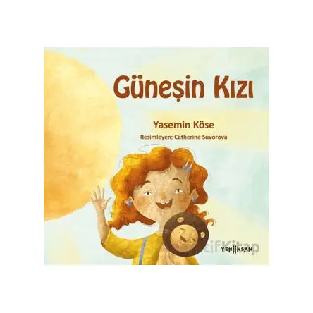 Güneşin Kızı - Yasemin Köse - Yeni İnsan Yayınevi