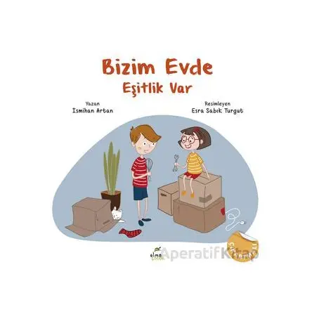 Bizim Evde Eşitlik Var - İsmihan Artan - Elma Çocuk
