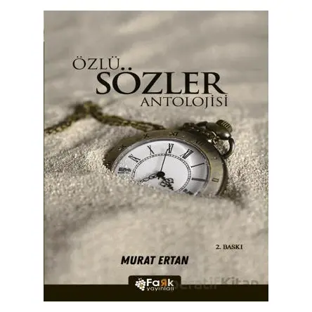 Özlü Sözler Antolojisi - Murat Ertan - Fark Yayınları