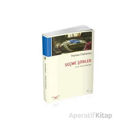 Seçme Şiirler - Thomas Chatterton - Medakitap Yayınları