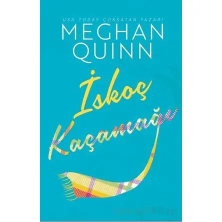 İskoç Kaçamağı - Meghan Quinn - Ren Kitap