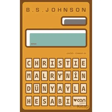 Christie Malrynin Dünyayla Hesabı - B. S. Johnson - Can Yayınları