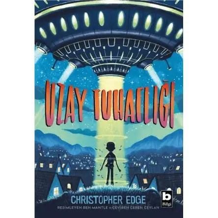 Uzay Tuhaflığı - Christopher Edge - Bilgi Yayınevi