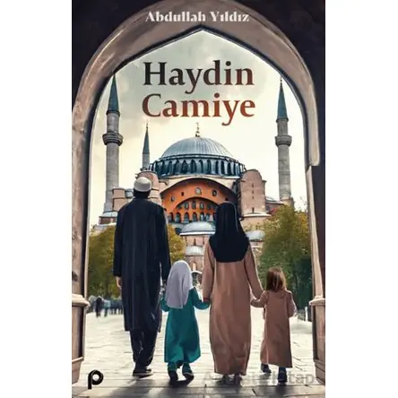 Haydin Camiye - Abdullah Yıldız - Pınar Yayınları
