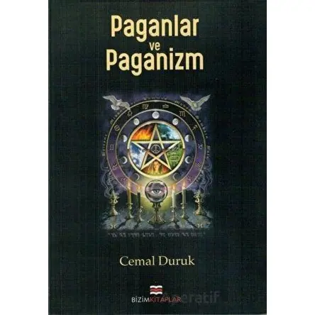Paganlar ve Paganizm - Cemal Duruk - Bizim Kitaplar Yayınevi