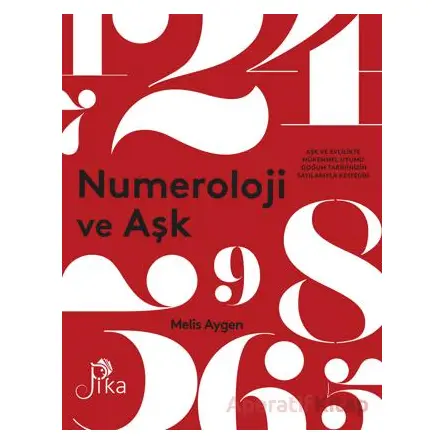 Numeroloji ve Aşk - Melis Aygen - Pika Yayınevi