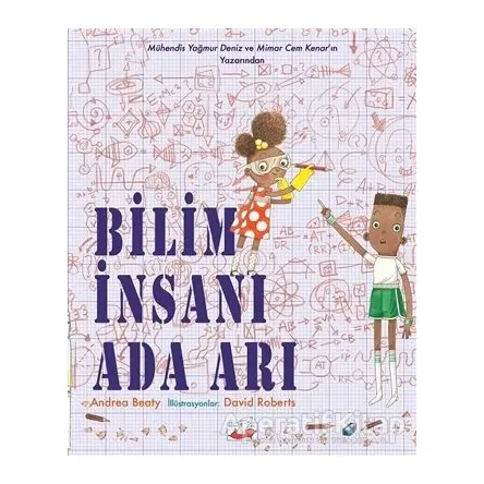 Bilim İnsanı Ada Arı - Andrea Beaty - Uçan Fil Yayınları