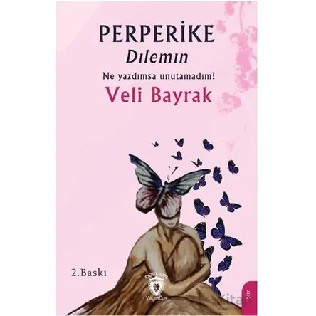 Perperike Dılemın - Veli Bayrak - Dorlion Yayınları