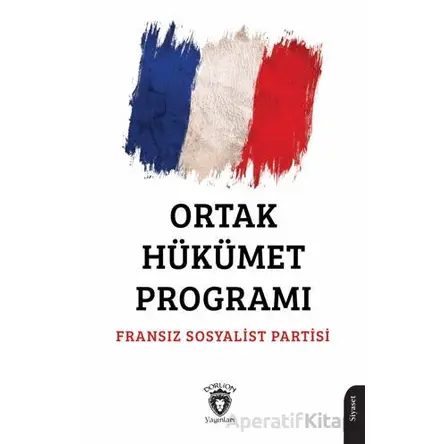Ortak Hükümet Programı - Kolektif - Dorlion Yayınları