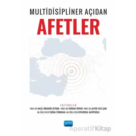 Multidisipliner Açıdan Afetler - Kolektif - Nobel Akademik Yayıncılık