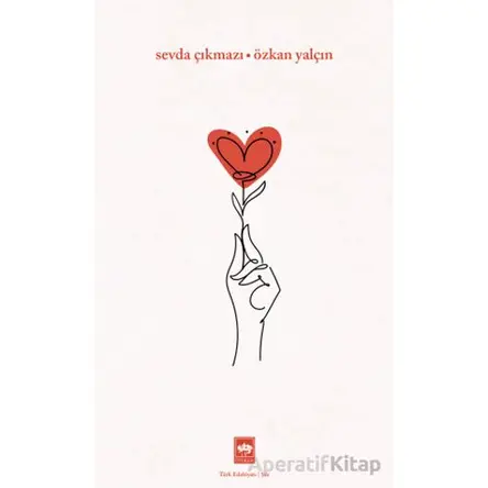 Sevda Çıkmazı - Özkan Yalçın - Ötüken Neşriyat