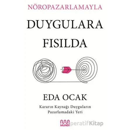 Nöropazarlamayla Duygulara Fısılda - Eda Ocak - Mundi