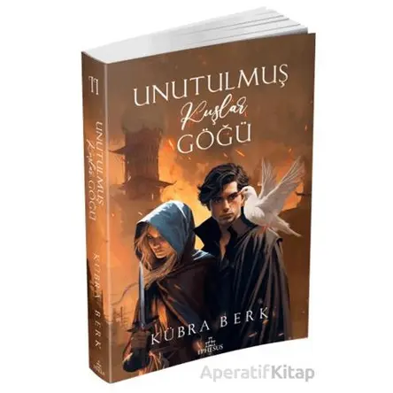 Unutulmuş Kuşlar Göğü - 2 - K. Kübra Berk - Ephesus Yayınları