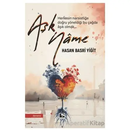 Aşkname - Hasan Basri Yiğit - Çınaraltı Yayınları